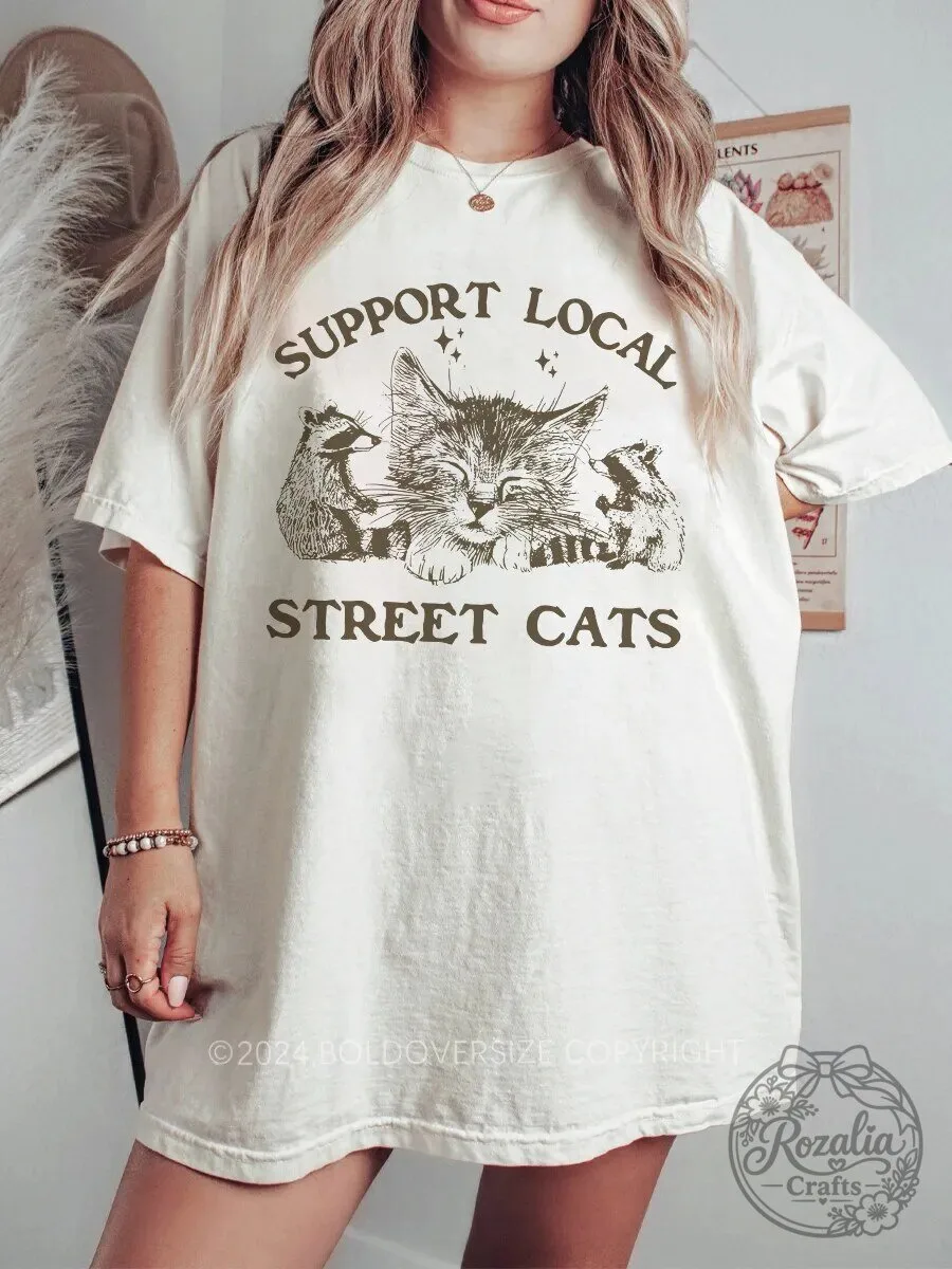 Support Local Street Cats Vintage Oversized Graphic T-Shirt for Cat Lovers