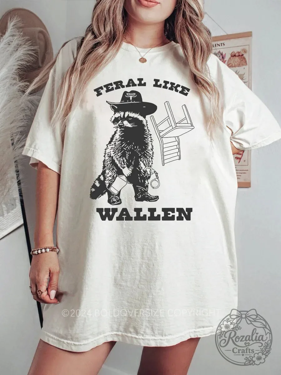 Vintage Feral Like Morgan Wallen Raccoon Country Music Fan T-Shirt