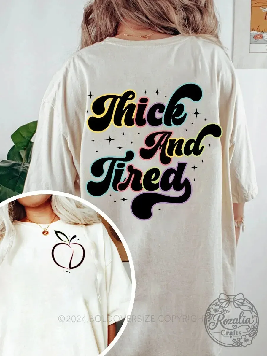 Thick And Tired Retro Groovy Colorful Text Design T-Shirt